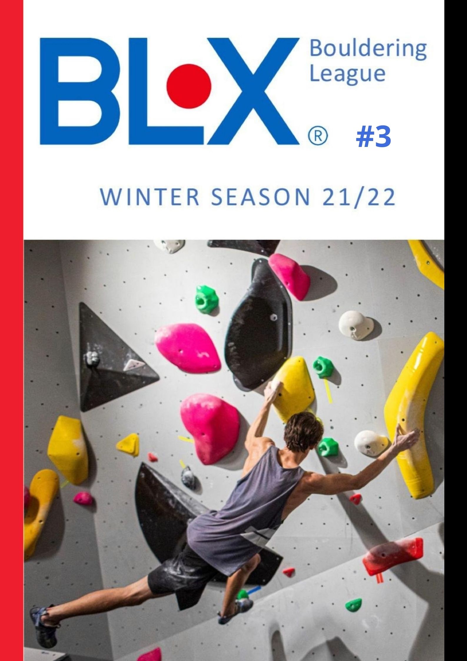 Poster for 🔴⚫️ BLX Bouldering League #3